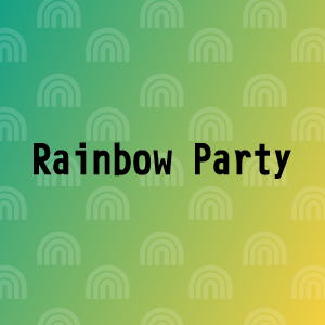 Rainbow Party