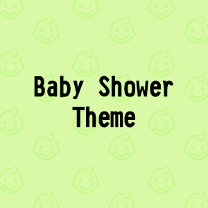 Baby Shower Theme