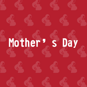 Mother's Day