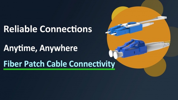 Fiber Patch Cable Connectivity