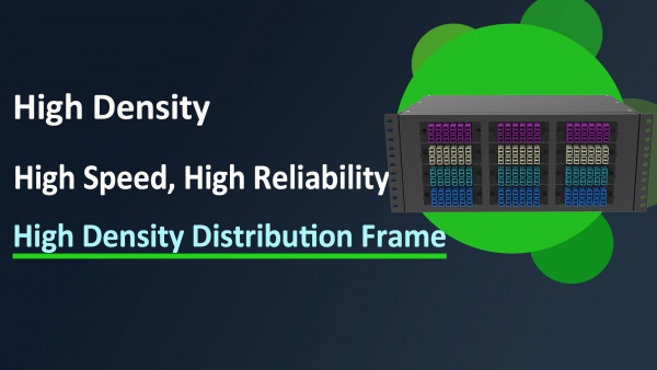 High Density Distribution Frame(HDF）