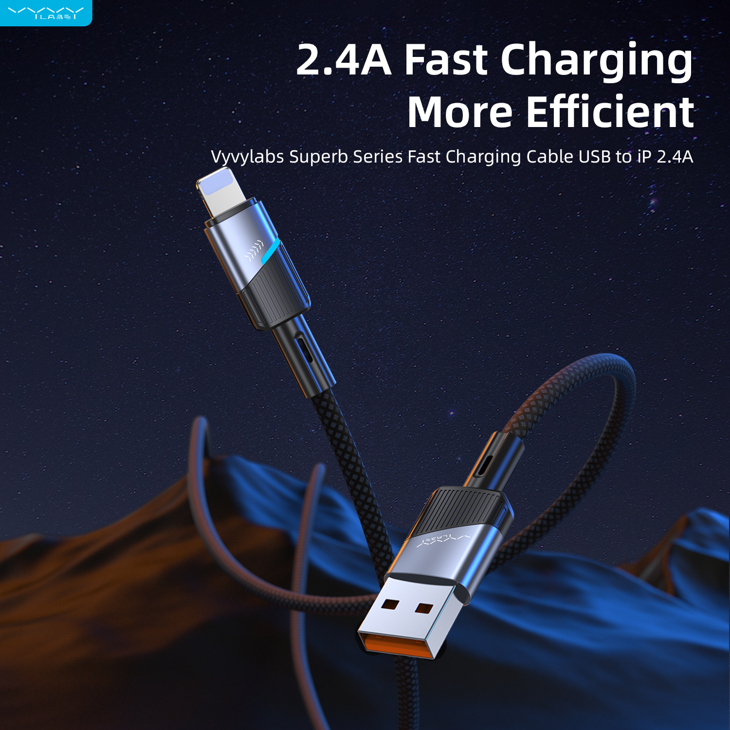 Vyvylabs Superb Series Fast Charging Cable USB to iP 2.4A