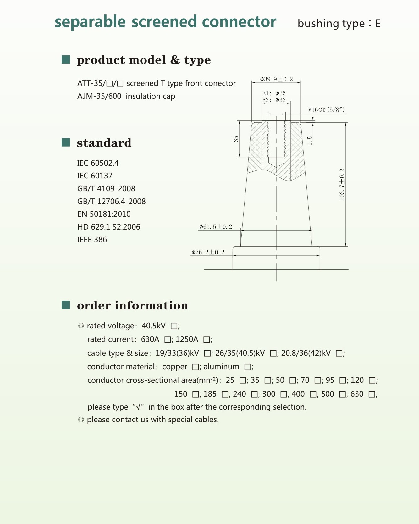 Type E Separable Screened Connector System 1