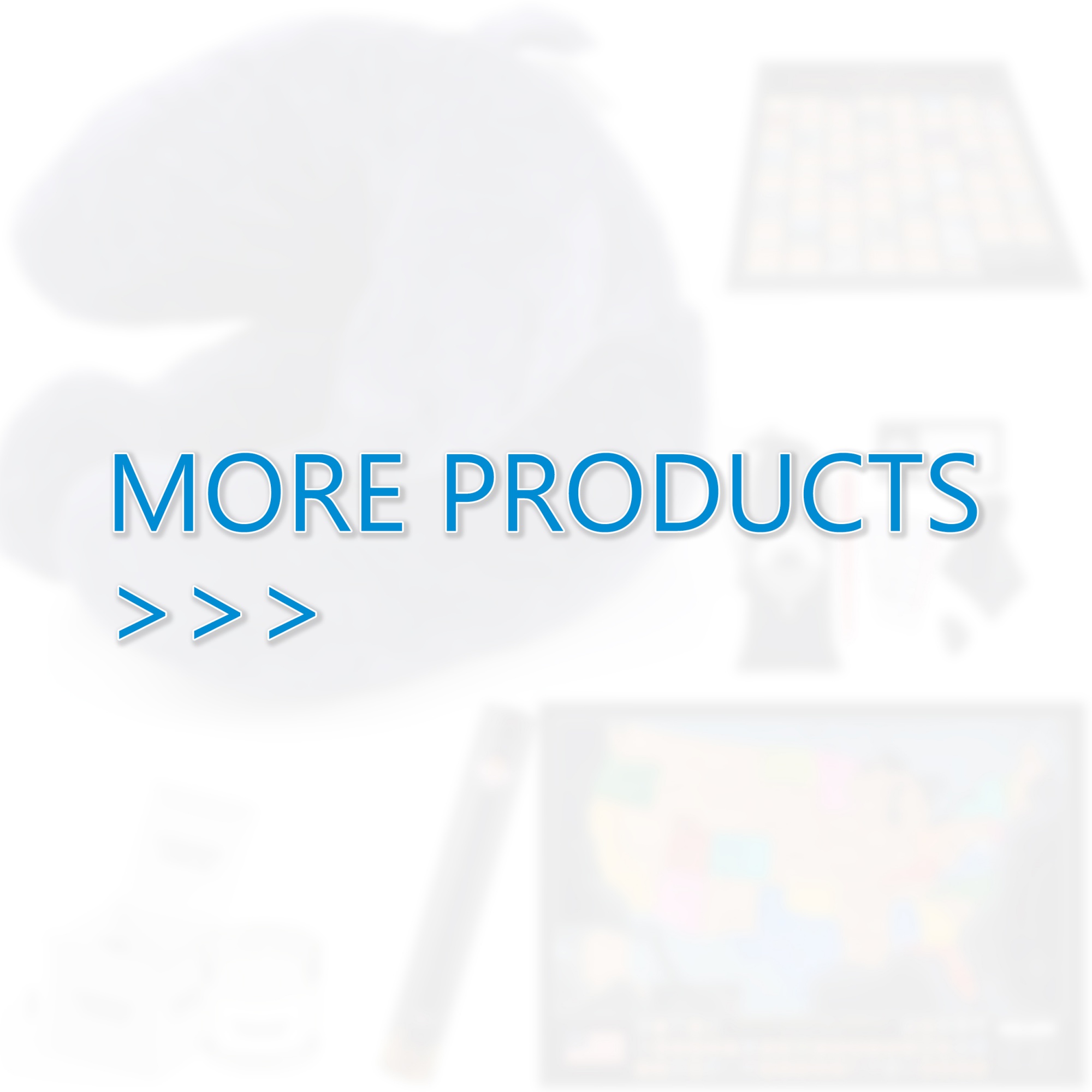 More Products