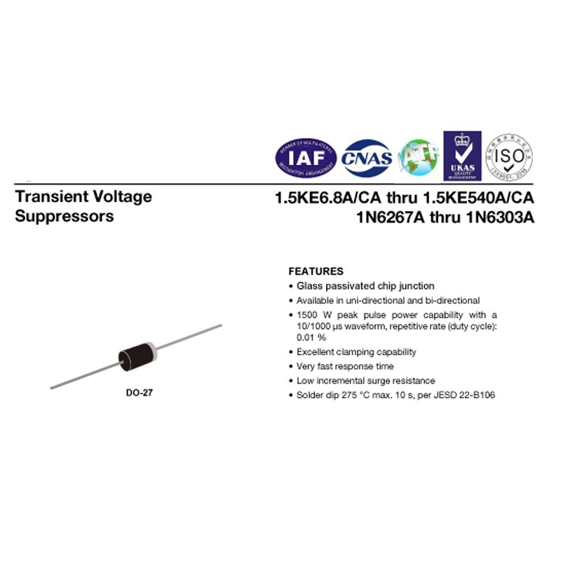1.5KE200A TVS Diode 1.5KE6.8A/CA thru 1.5KE540A/CA 1N6267A thru 1N6303A Transient Voltage Suppressors Diode