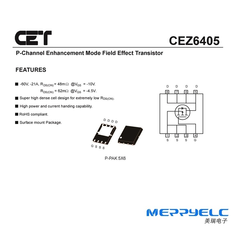 CEZ6405  P-PAK 5X6  -60V, -21A, RDS（ON） = 48m W @VGS = -10V. P-Channel Enhancement Mode Field Effect Transistor Mosfet MOS
