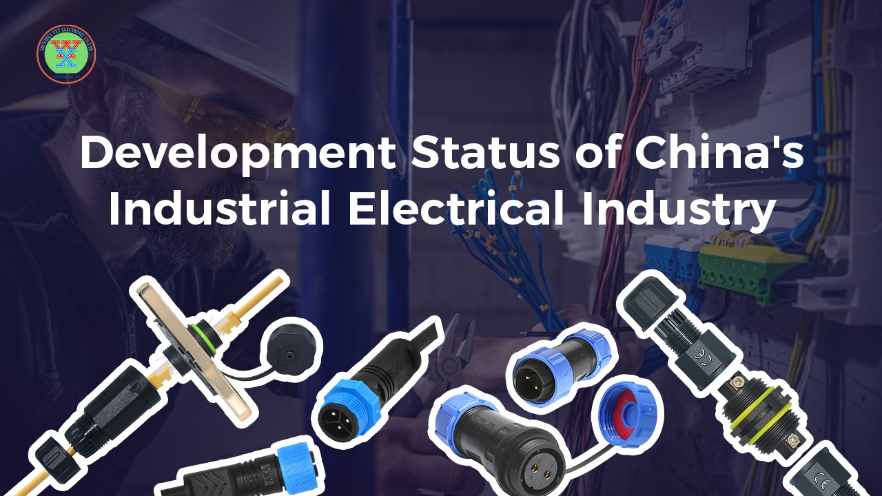 Development Status of China's Industrial Electrical Industry