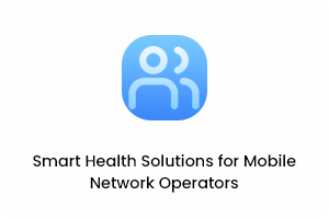 Smart Health Solutions for Mobile Network Operators